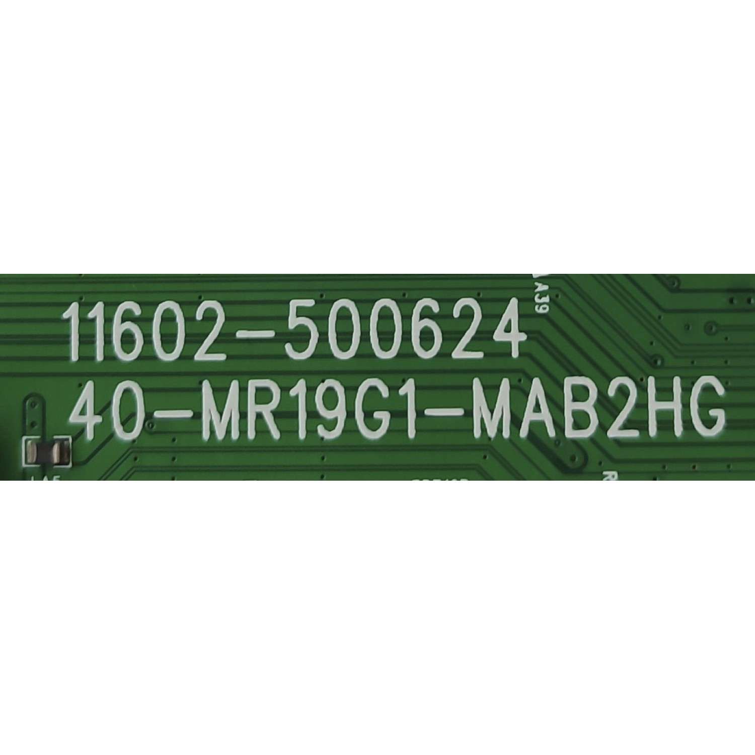 MAIN PARA TV TCL / NUMERO DE PARTE 30800-000540 / 40-MR19G1-MAB2HG / 11602-500624 / 30801-000497 / V8-MR19K01-LF / GTC012194I / DISPLAY CV500U2-L02 REV:01 / MODELO 50S555	 - Imagen 2
